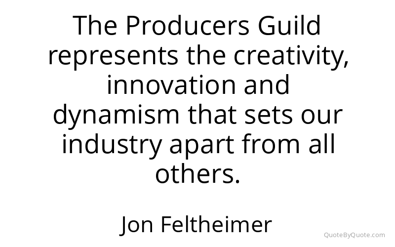 Preview image for this quote by Jon Feltheimer