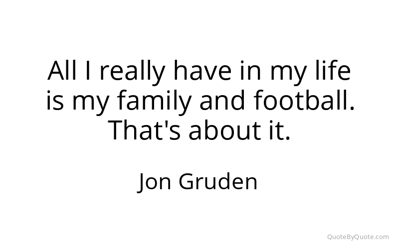 Preview image for this quote by Jon Gruden