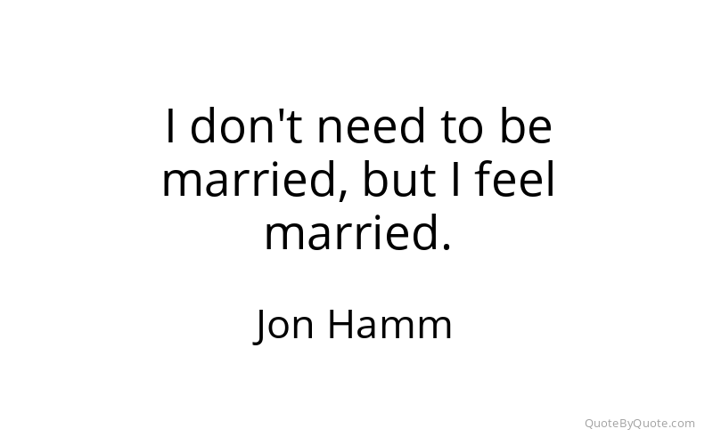 Preview image for this quote by Jon Hamm