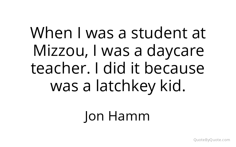 Preview image for this quote by Jon Hamm