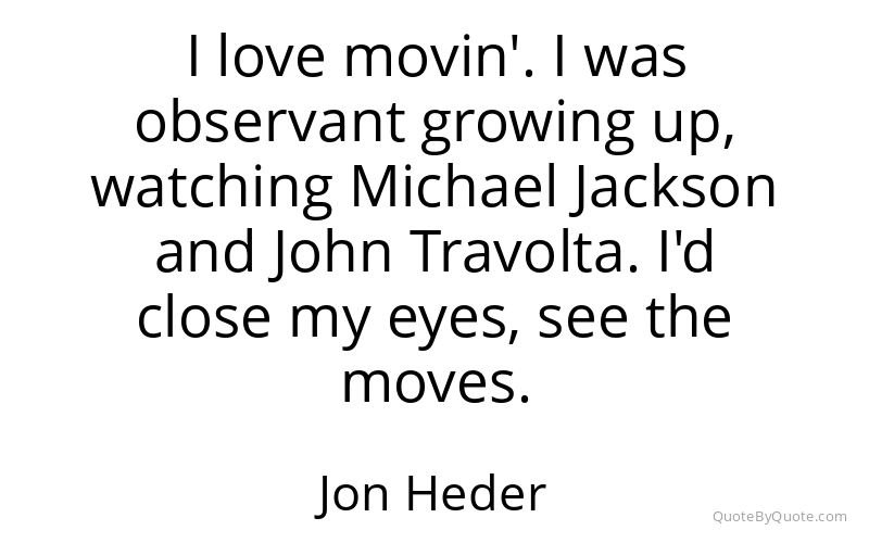 Preview image for this quote by Jon Heder