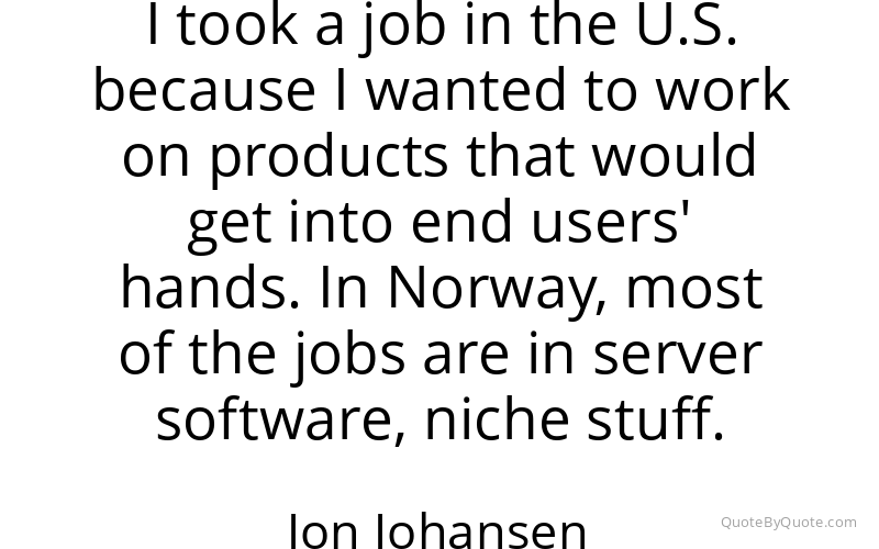 Preview image for this quote by Jon Johansen