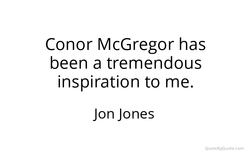Preview image for this quote by Jon Jones