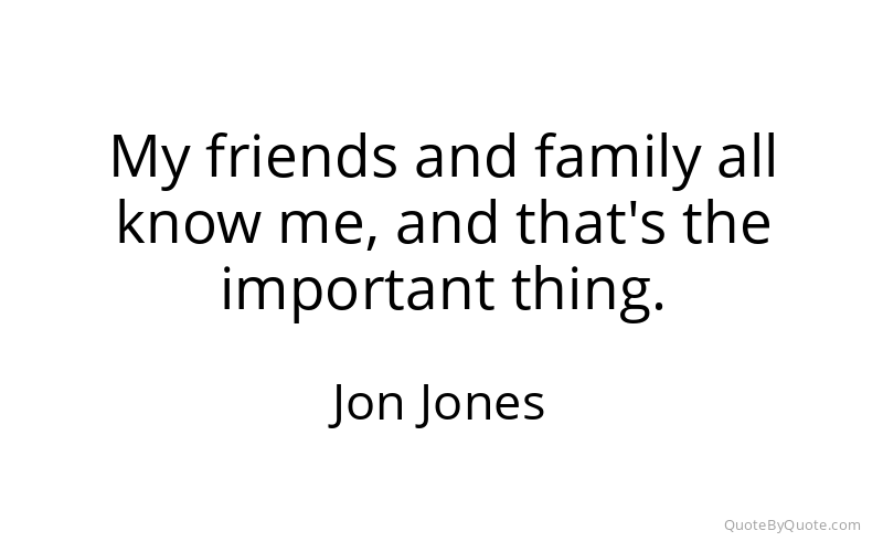 Preview image for this quote by Jon Jones