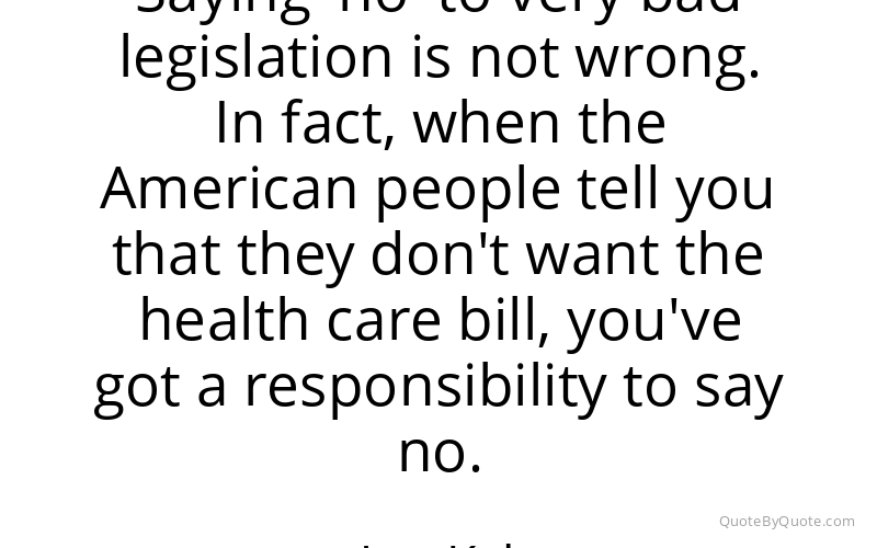 Preview image for this quote by Jon Kyl
