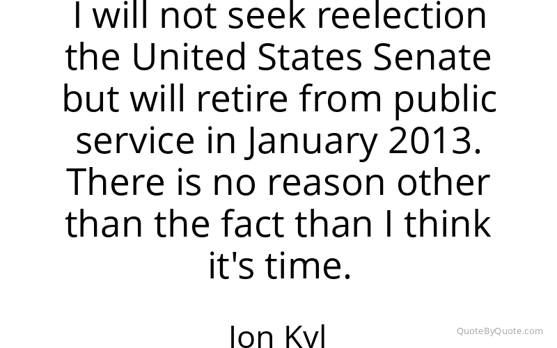 Preview image for this quote by Jon Kyl