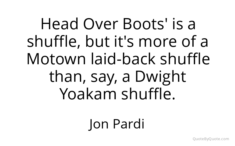 Preview image for this quote by Jon Pardi