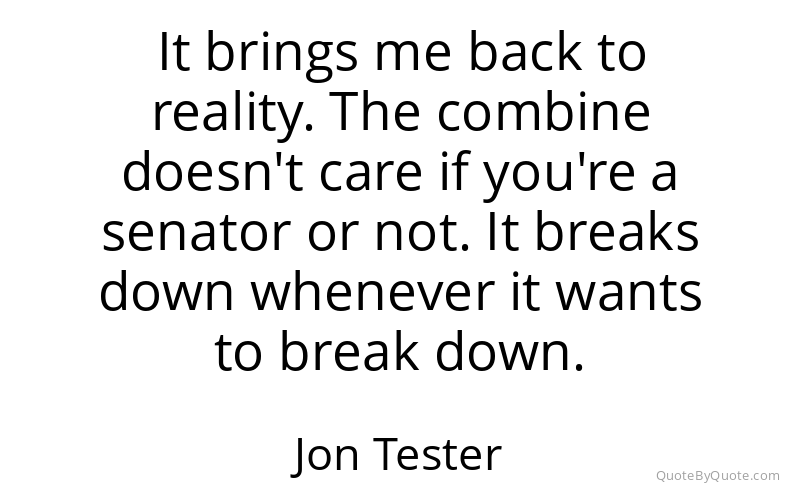Preview image for this quote by Jon Tester
