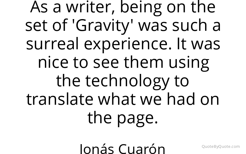 Preview image for this quote by Jonás Cuarón