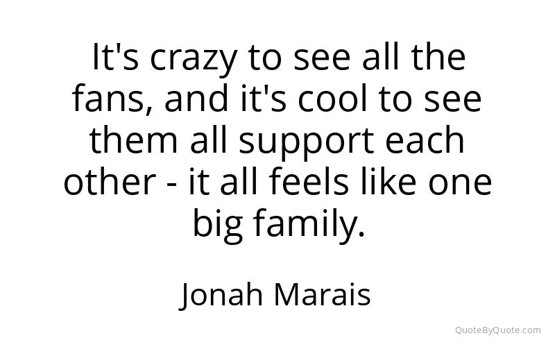 Preview image for this quote by Jonah Marais