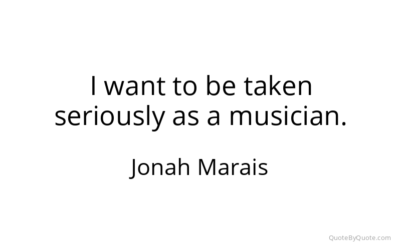 Preview image for this quote by Jonah Marais