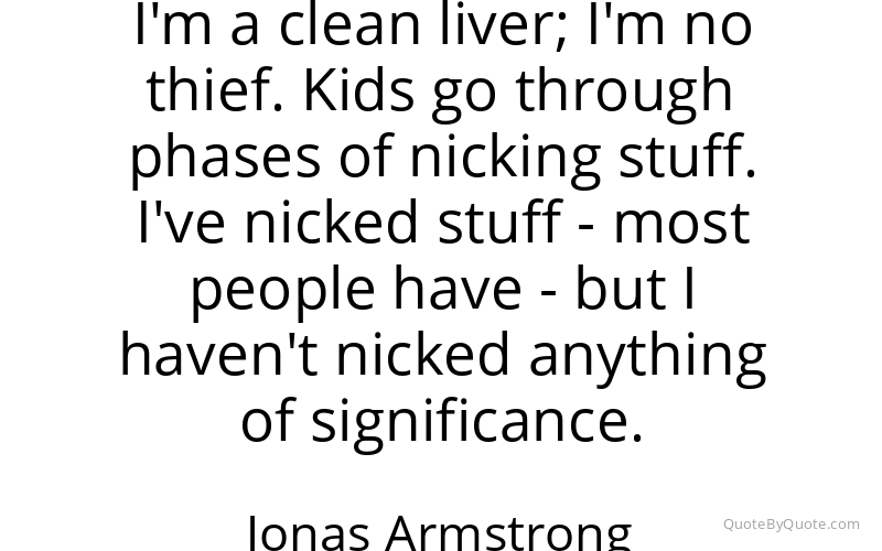 Preview image for this quote by Jonas Armstrong