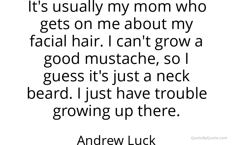 Preview image for this quote by Andrew Luck