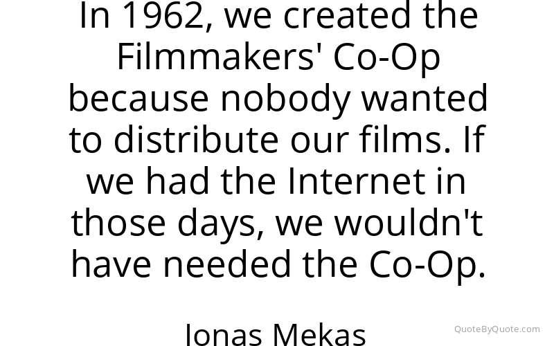 Preview image for this quote by Jonas Mekas