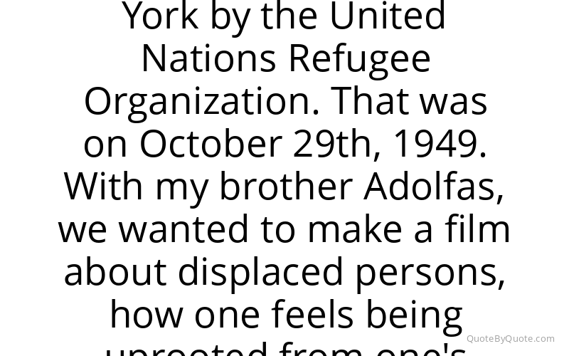 Preview image for this quote by Jonas Mekas