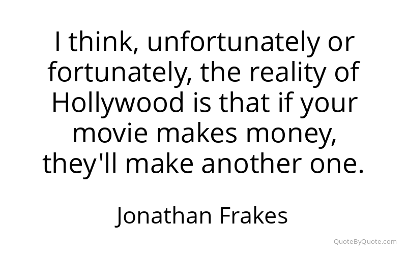 Preview image for this quote by Jonathan Frakes