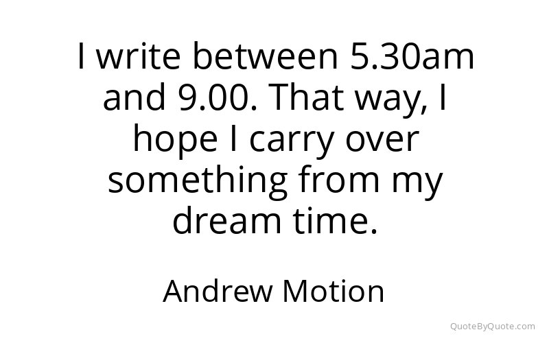 Preview image for this quote by Andrew Motion