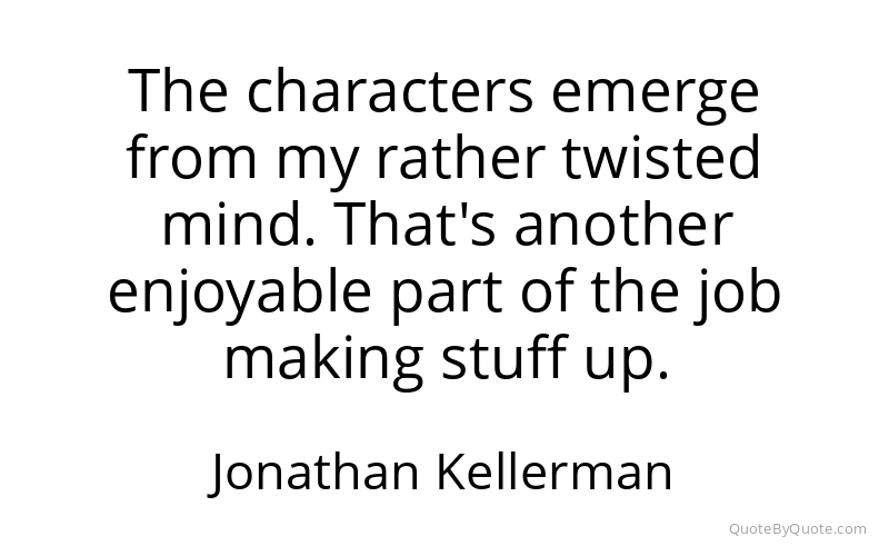 Preview image for this quote by Jonathan Kellerman