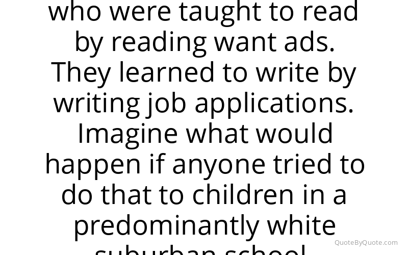 Preview image for this quote by Jonathan Kozol