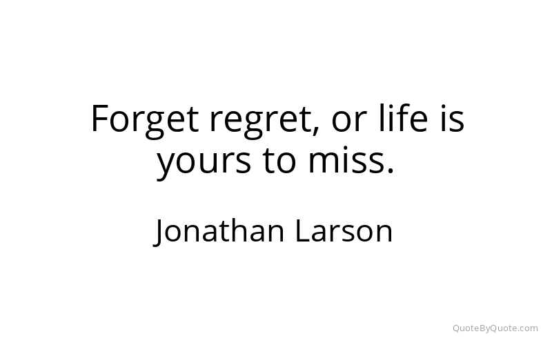 Preview image for this quote by Jonathan Larson