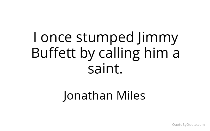 Preview image for this quote by Jonathan Miles