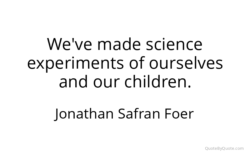 Preview image for this quote by Jonathan Safran Foer