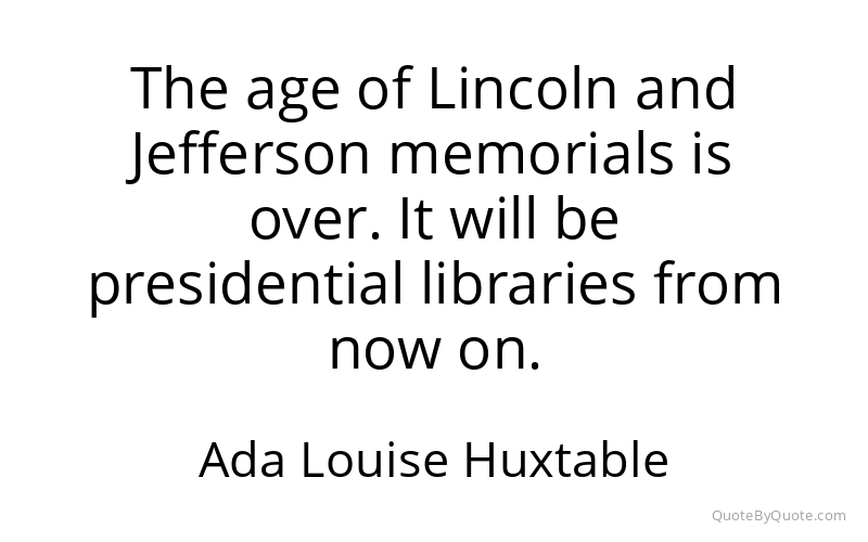 Preview image for this quote by Ada Louise Huxtable