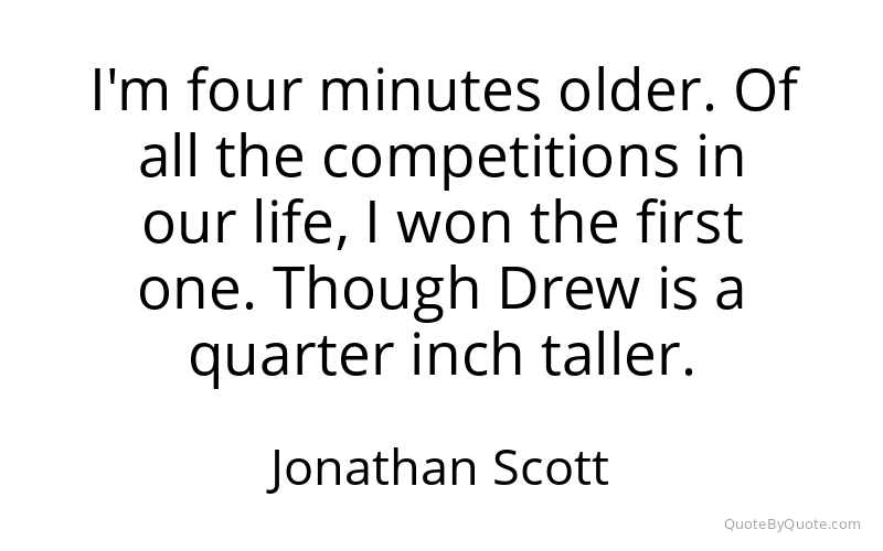 Preview image for this quote by Jonathan Scott