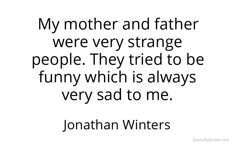 Preview image for this quote by Jonathan Winters