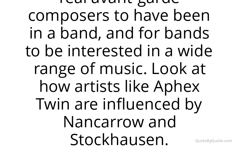 Preview image for this quote by Jonny Greenwood