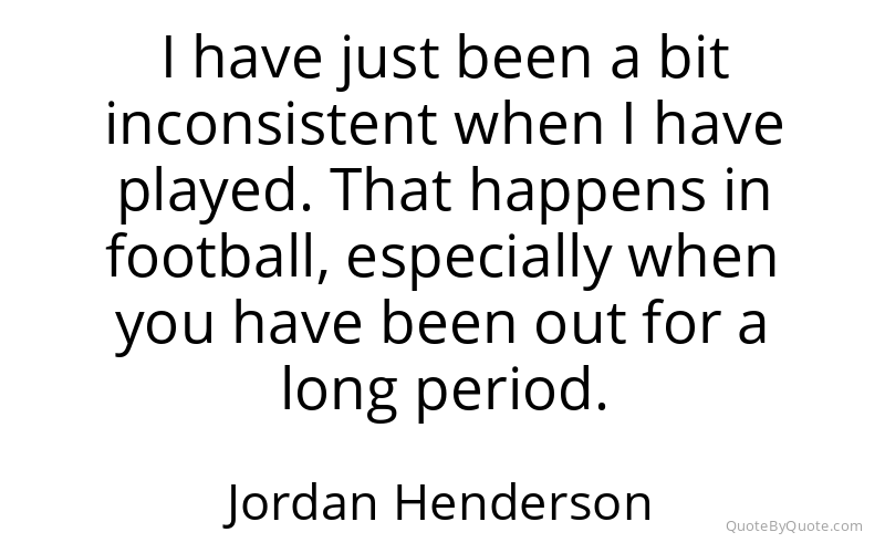 Preview image for this quote by Jordan Henderson