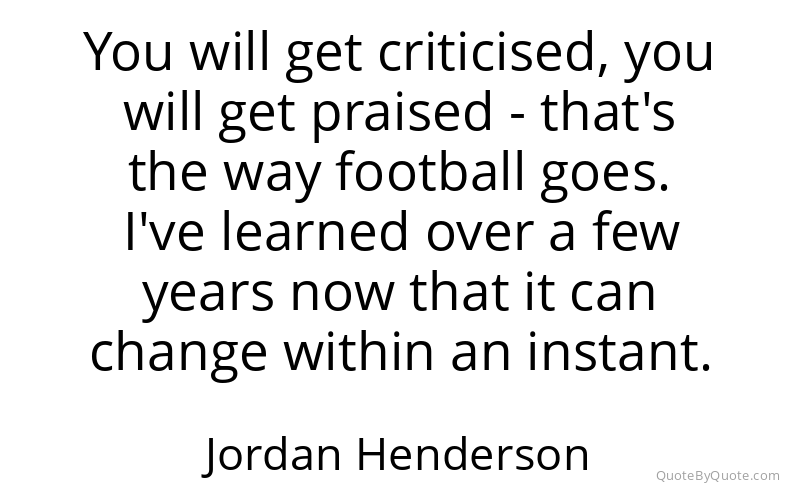 Preview image for this quote by Jordan Henderson