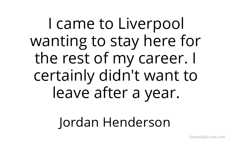 Preview image for this quote by Jordan Henderson