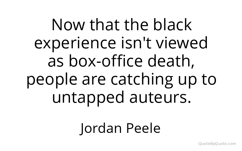Preview image for this quote by Jordan Peele