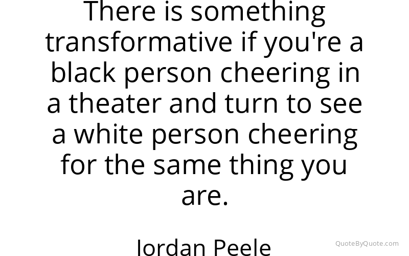 Preview image for this quote by Jordan Peele