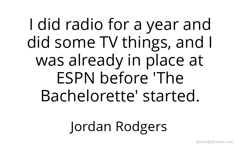 Preview image for this quote by Jordan Rodgers