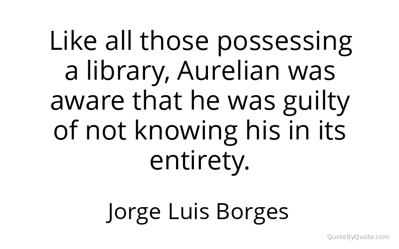 Preview image for this quote by Jorge Luis Borges