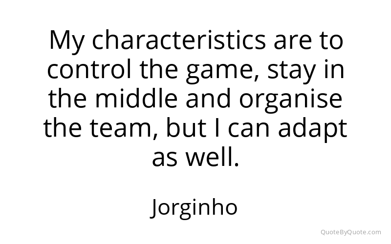 Preview image for this quote by Jorginho