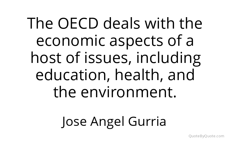 Preview image for this quote by Jose Angel Gurria