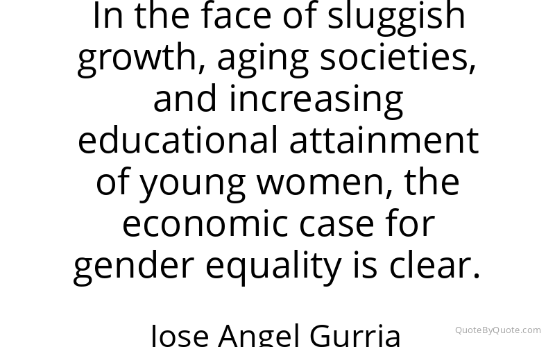 Preview image for this quote by Jose Angel Gurria