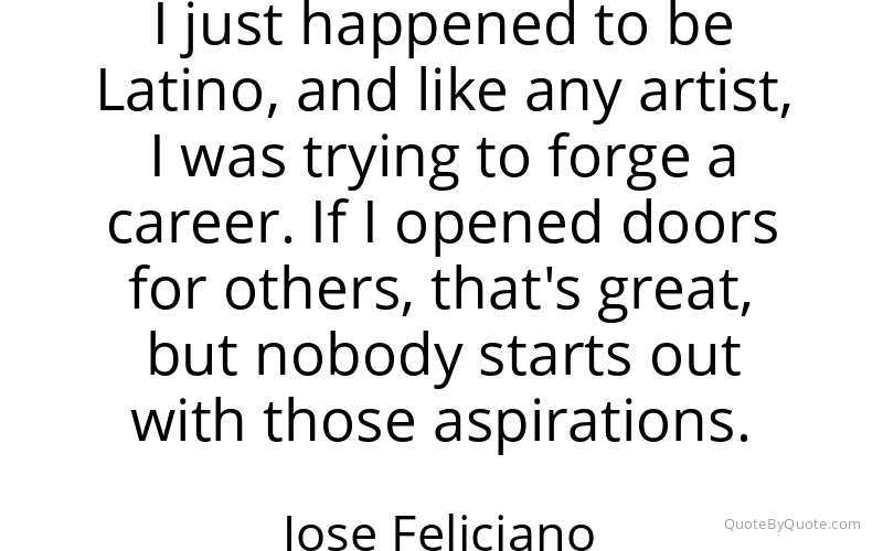 Preview image for this quote by Jose Feliciano