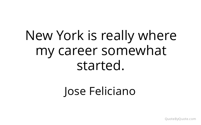 Preview image for this quote by Jose Feliciano