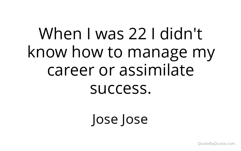 Preview image for this quote by Jose Jose