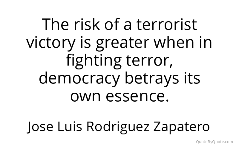Preview image for this quote by Jose Luis Rodriguez Zapatero