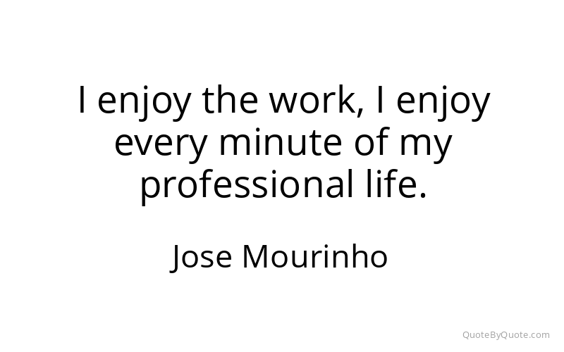Preview image for this quote by Jose Mourinho