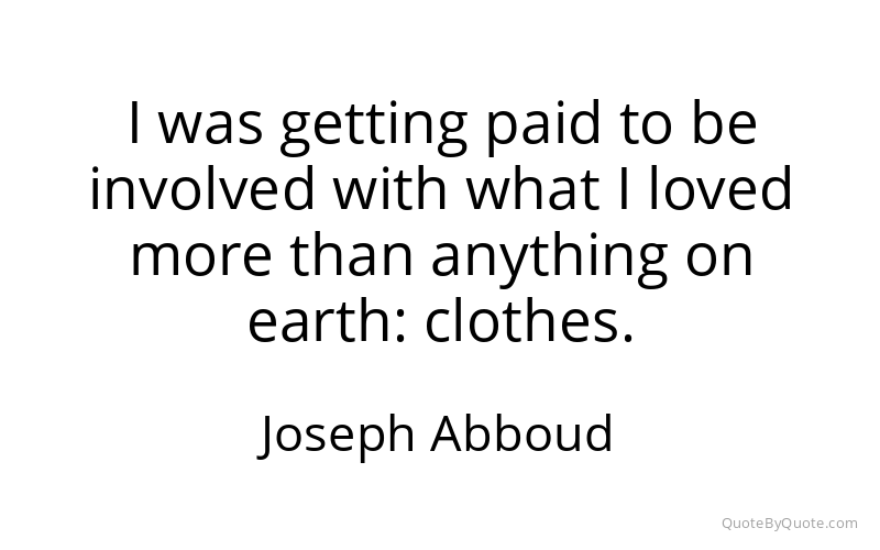 Preview image for this quote by Joseph Abboud