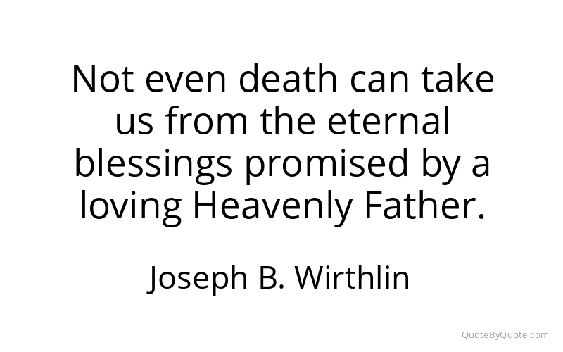 Preview image for this quote by Joseph B. Wirthlin