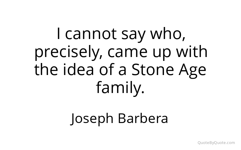 Preview image for this quote by Joseph Barbera