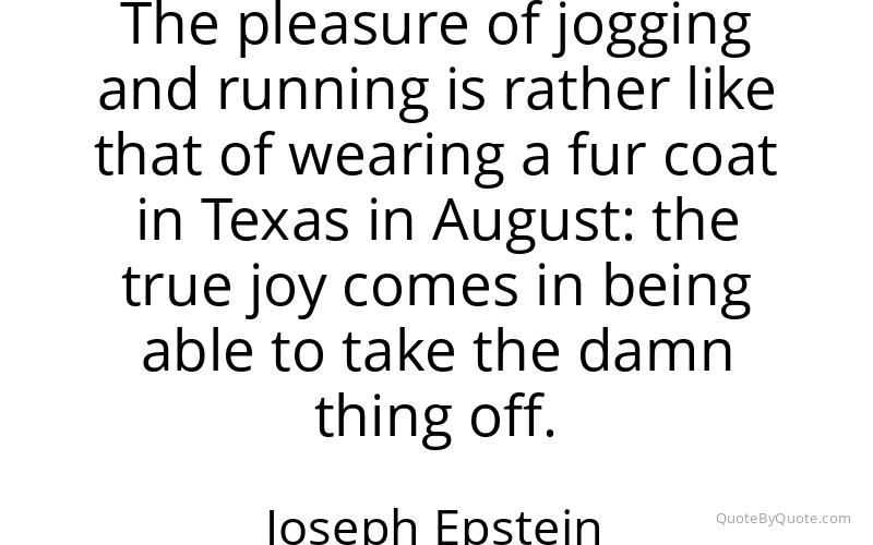 Preview image for this quote by Joseph Epstein