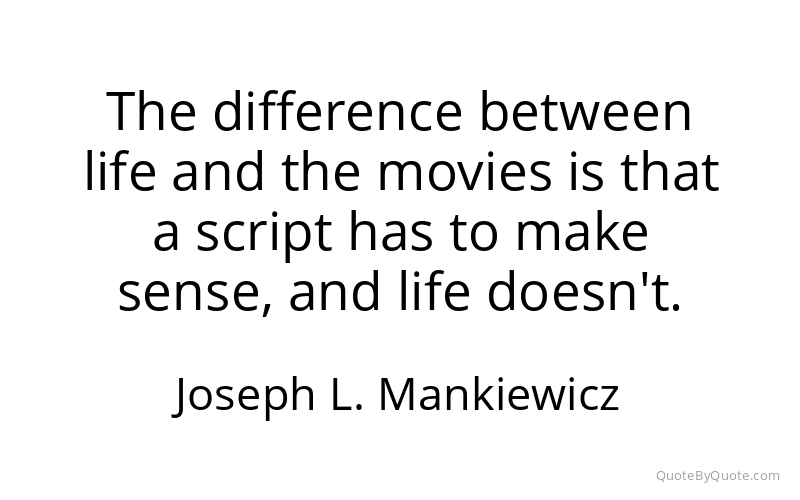 Preview image for this quote by Joseph L. Mankiewicz
